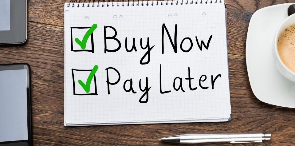 Buy Now Pay Later – Is This Service Right For You